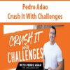 pedro adao crush it with challenges