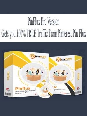 PinFlux Pro Version – Gets you 100% FREE Traffic From Pinterest Pin Flux