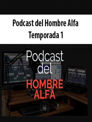 Podcast del Hombre Alfa Temporada 1