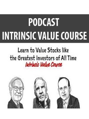 THE INVESTORS PODCAST – INTRINSIC VALUE COURSE