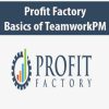 Profit Factory – Basics of TeamworkPM