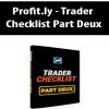 Profit.ly – Trader Checklist Part Deux