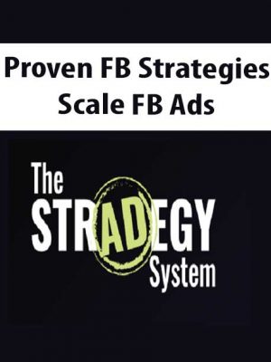 Proven FB Strategies – Scale FB Ads