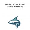 Land Shark Education – REMORA OPTIONS TRADING (Silver Membership)