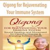 Qigong for Rejuvenating Your Immune System