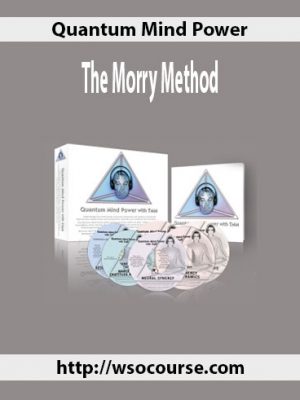 Quantum Mind Power – The Morry Method