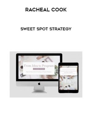 Racheal Cook - Sweet Spot Strategy