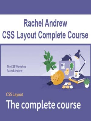 Rachel Andrew – CSS Layout Complete Course