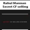 rahul mannan secret cf selling