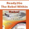 Ready2Go – The Rebel Within