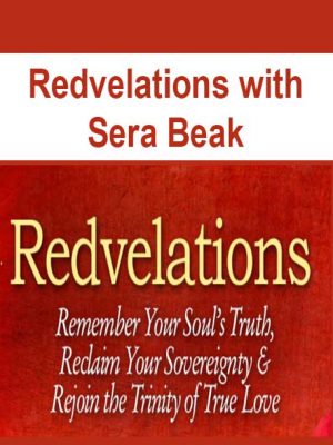 Redvelations with Sera Beak
