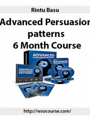 Rintu Basu – Advanced Persuasion patterns – 6 Month Course