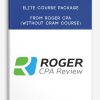 Roger CPA – Elite Course Package – UPDATED 2020