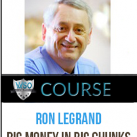 Ron LeGrand - Big Money In Big Chunks