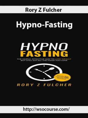 Rory Z Fulcher – Hypno-Fasting