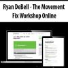 ryan debell the movement fix workshop online