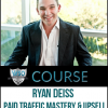 Ryan Deiss – Paid Traffic Mastery & Upsell