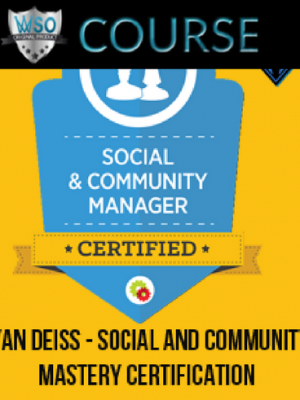 Ryan Deiss – Social and Community Mastery + Certification