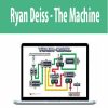 The Machine (Followup) – Ryan Deiss