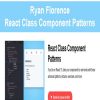 Ryan Florence – React Class Component Patterns