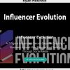 Ryan Hildreth – Influencer Evolution