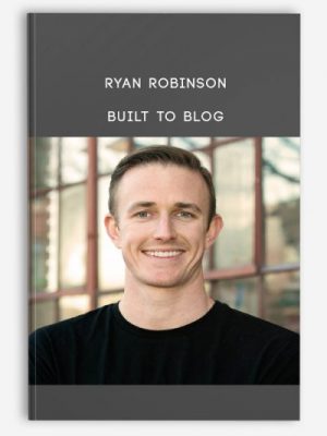 Ryan Robinson - Built to Blog