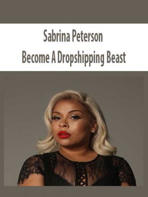 Sabrina Peterson – Become A Dropshipping Beast