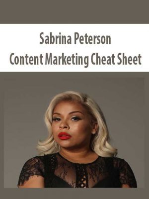 Sabrina Peterson – Content Marketing Cheat Sheet