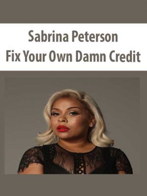 Sabrina Peterson – Fix Your Own Damn Credit