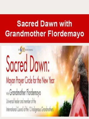 Sacred Dawn with Grandmother Flordemayo