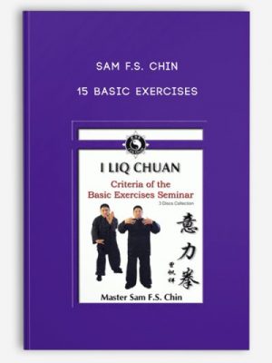 Sam F.S. Chin – 15 Basic Exercises