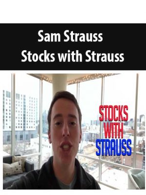 Sam Strauss – Stocks with Strauss