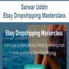Sarwar Uddin – Ebay Dropshipping Masterclass