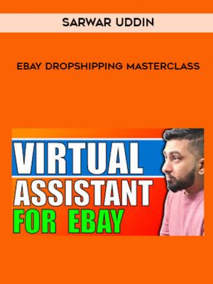 Sarwar Uddin – eBay Dropshipping VA Training