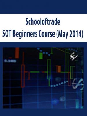Schooloftrade – SOT Beginners Course (May 2014)