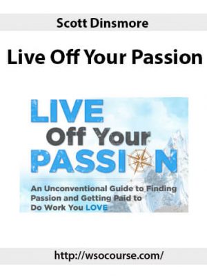 Scott Dinsmore – Live Off Your Passion