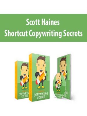 Scott Haines – Shortcut Copywriting Secrets