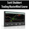 Scott Shubbert – Trading MasterMind Course