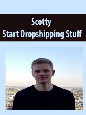 Scotty – Start Dropshipping Stuff