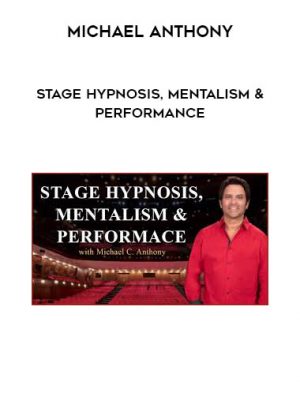 Michael Anthony – Stage Hypnosis, Mentalism & Performance