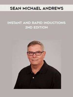 Sean Michael Andrews – Instant and Rapid Inductions 2nd edition