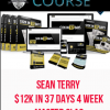 Sean Terry – $12k in 37 Days 4 Week Master Class