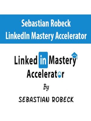 Sebastian Robeck – LinkedIn Mastery Accelerator