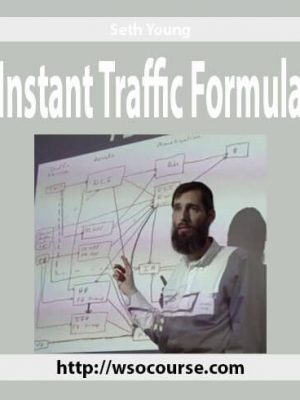 Seth Young – Instant Traffic Formula