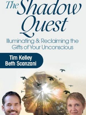 The Shadow Quest – Tim Kelley & Beth Scanzani