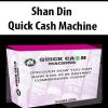 shan din quick cash machine