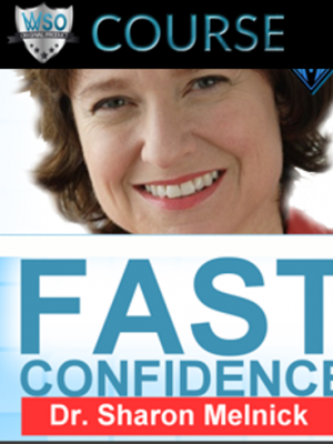 Sharon Melnick, Ph.D. – Fast Confidence [How To Be More Confident │Confidence Building]