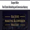 Shayne Hillier – Real Estate Marketing and Conversion Mastery