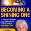 Becoming a Shining One – don Oscar Miro-Quesada
