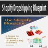 shopify dropshipping blueprint